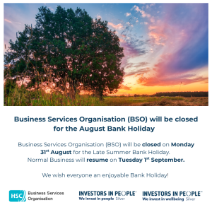 Graphic featuring a large tree in a grassy field at sunset, with orange, pink and blue skies in the background. Text reads: “Business Services Organisation (BSO) will be closed for the August Bank Holiday.” The graphic advises that BSO will be closed on Monday 31 August for the Bank Holiday and that normal business will resume on Tuesday 1 September. It concludes with the message: “We wish everyone an enjoyable Bank Holiday.” BSO and Investors in People Silver accreditation logos appear at the bottom.